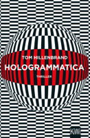 Tom Hillenbrand - Hologrammatica artwork