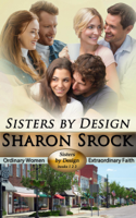 Sharon Srock - Sisters by Design, books 1-3 artwork