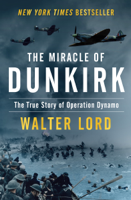 Walter Lord - The Miracle of Dunkirk artwork