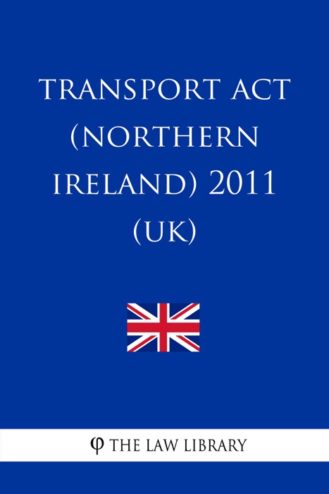 Transport Act (Northern Ireland) 2011 (UK)