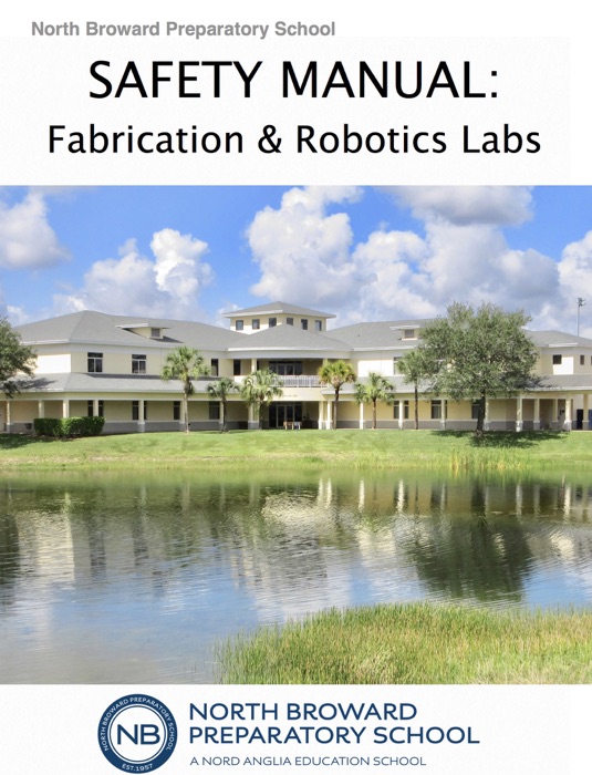 Safety Manual: Fabrication & Robotics Labs