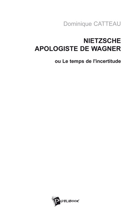 Nietzsche, apologiste de Wagner