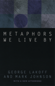 Metaphors We Live By - George Lakoff & Mark Johnson