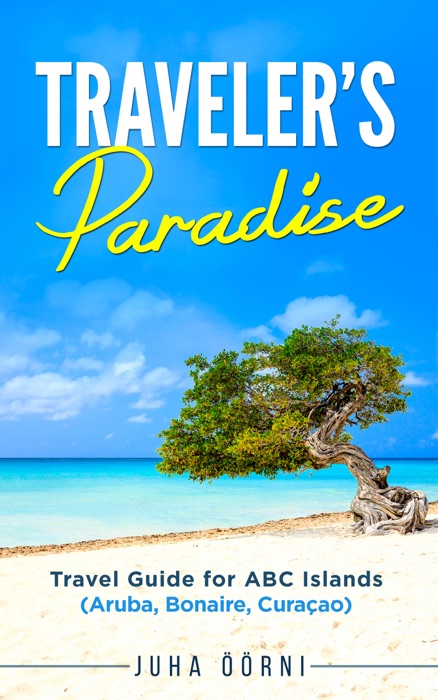 Traveler's Paradise - ABC Islands
