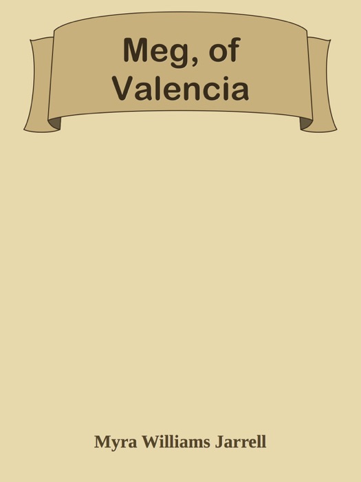 Meg, of Valencia