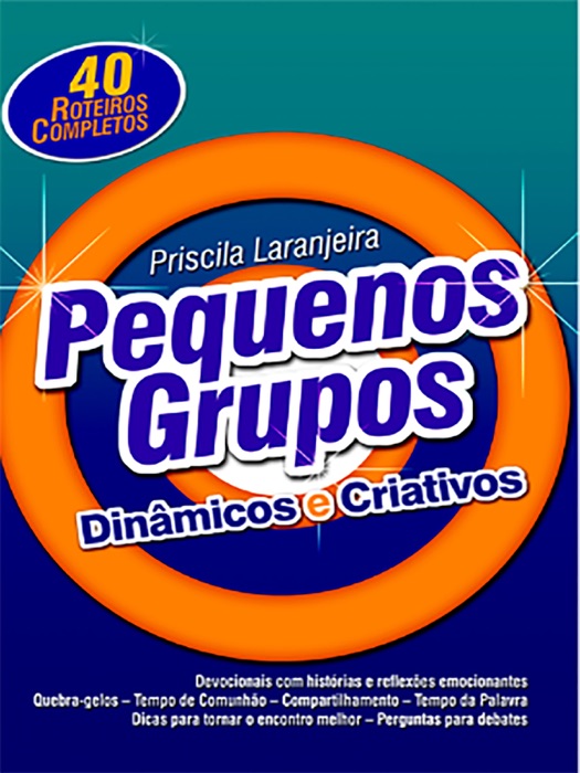Pequenos Grupos - DinĂ¢micos e Criativos