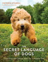 Victoria Stilwell - The Secret Language of Dogs artwork