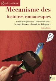 Couverture du livre de Mécanisme des histoires romanesques