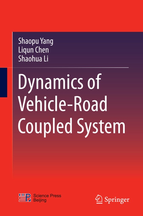 Dynamics of Vehicle-Road Coupled System