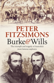 Burke and Wills - Peter FitzSimons