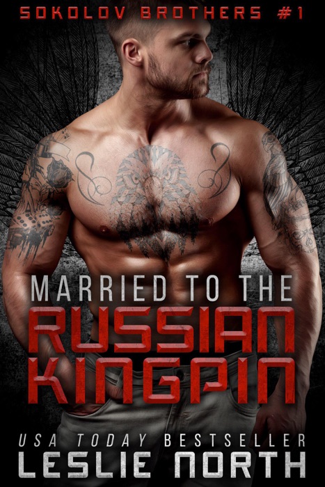 Married to the Russian Kingpin