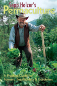 Sepp Holzer's Permaculture - Sepp Holzer