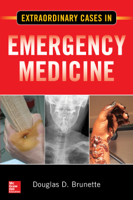 Douglas D. Brunette - Extraordinary Cases in Emergency Medicine artwork