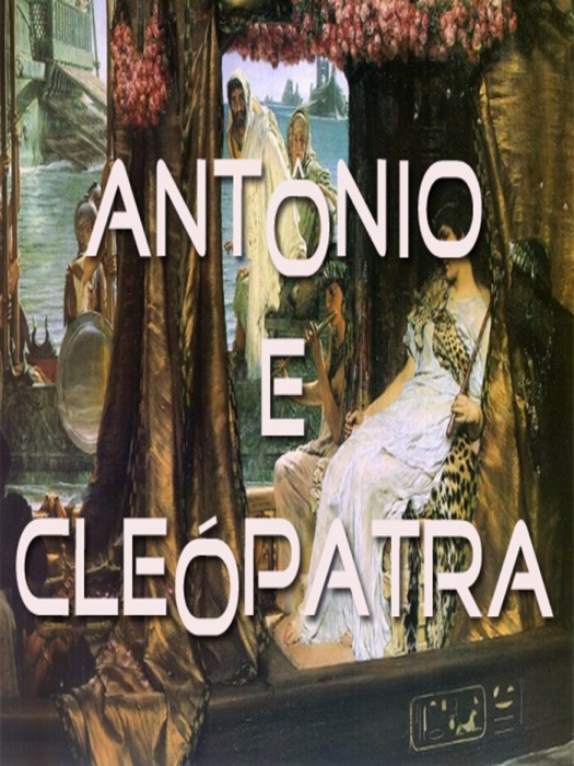 Ant么nio e Cle贸patra