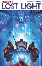 Transformers: Lost Light, Vol. 2 - James Roberts by  James Roberts PDF Download