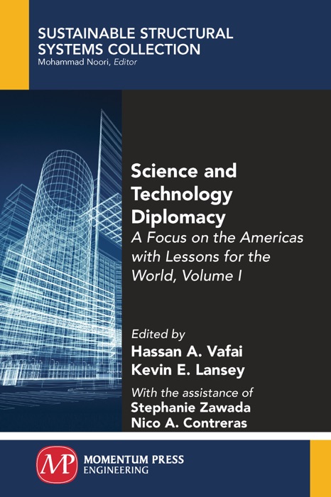 Science and Technology Diplomacy, Volume I