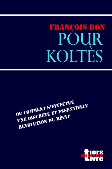 Pour Koltès