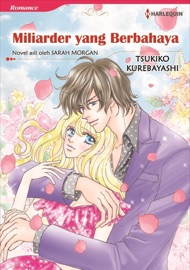 Miliarder yang Berbahaya - Tsukiko Kurebayashi by  Tsukiko Kurebayashi PDF Download