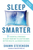 Sleep Smarter - Shawn Stevenson