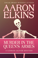 Aaron Elkins - Murder in the Queen's Armes artwork