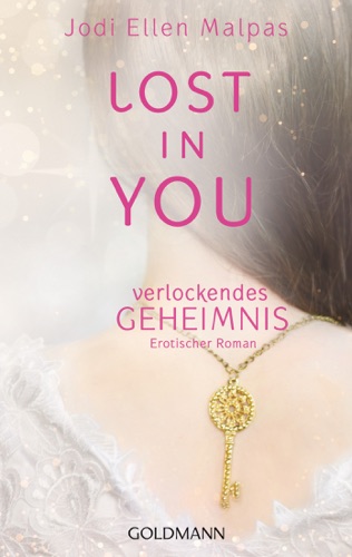 Lost in You. Verlockendes Geheimnis