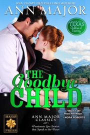 The Goodbye Child - Ann Major by  Ann Major PDF Download