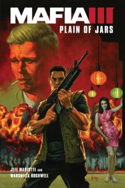 Mafia III: Plain of Jars - Marsheila Rockwell & Jeff Mariotte by  Marsheila Rockwell & Jeff Mariotte PDF Download