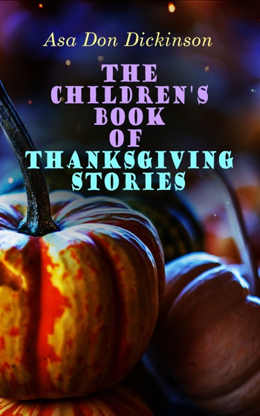 The Children's Book of Thanksgiving Stories