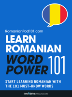 Innovative Language Learning, LLC - Learn Romanian - Word Power 101 artwork