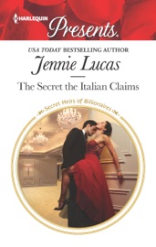 The Secret the Italian Claims - Jennie Lucas by  Jennie Lucas PDF Download