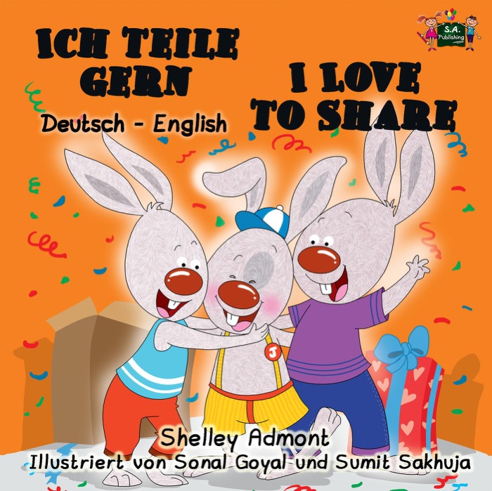 Ich teile gern I Love to Share (Bilingual German Children's Book)