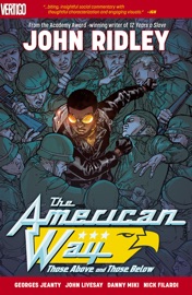 American Way: Those Above and Below - John Ridley, Georges Jeanty, Danny Miki & Livesay by  John Ridley, Georges Jeanty, Danny Miki & Livesay PDF Download