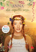 Anna dai capelli rossi - Lucy Maud Montgomery