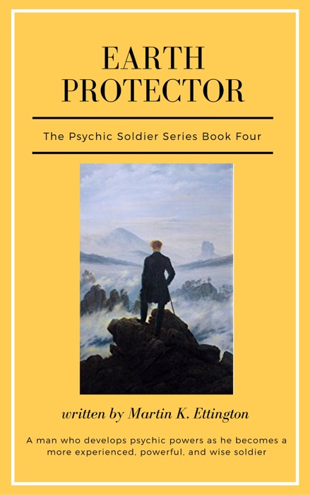 Earth Protector-The Psychic Soldier Series: Book 4