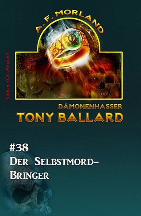 Tony Ballard #38: Der Selbstmord-Bringer