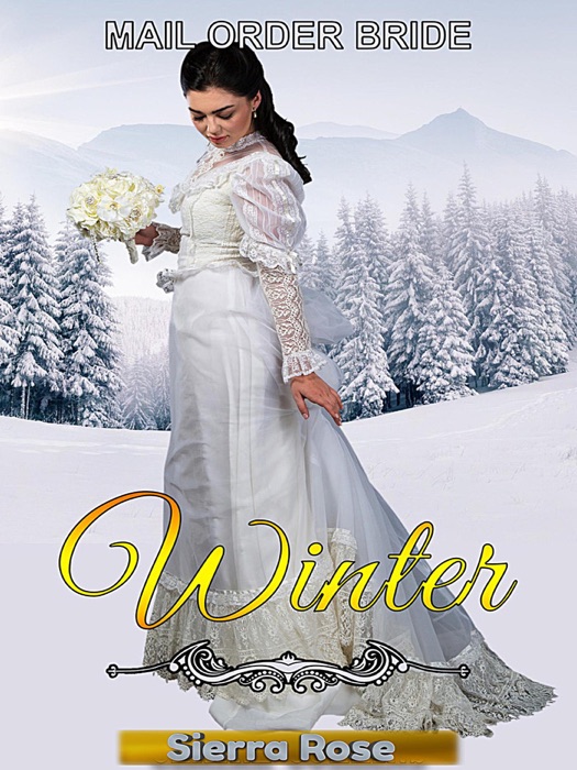 Mail Order Bride: Winter