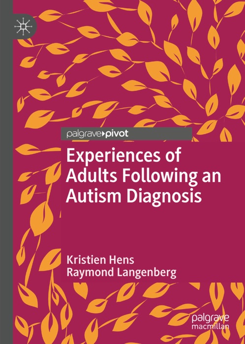 Experiences of Adults Following an Autism Diagnosis