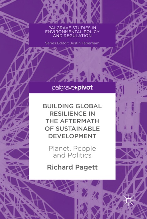 Building Global Resilience in the Aftermath of Sustainable Development