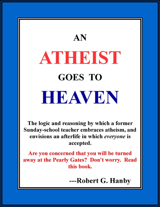An Atheist Goes to Heaven