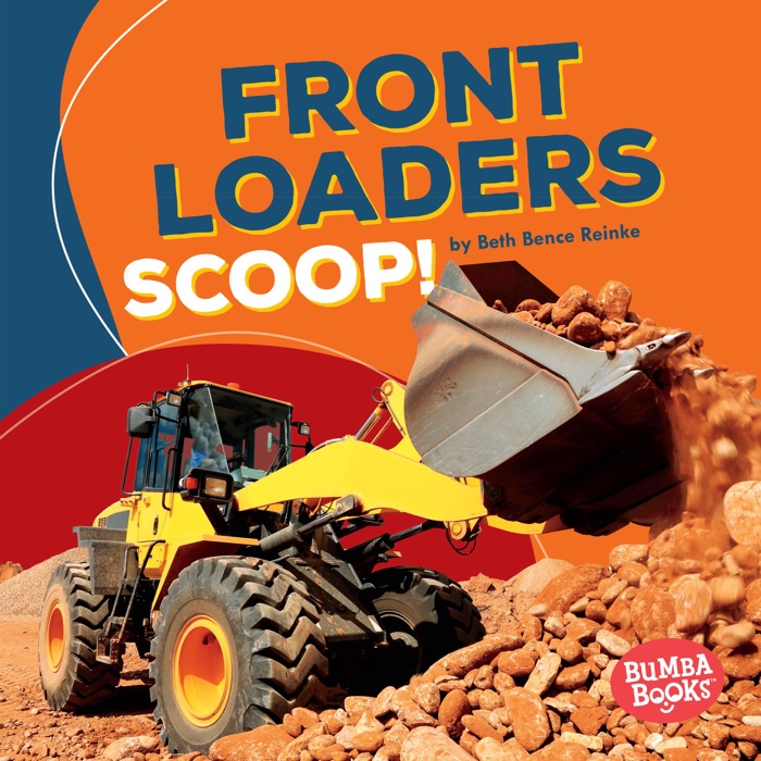 Front Loaders Scoop!