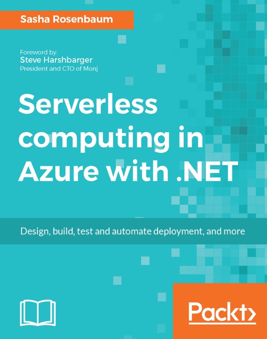 Serverless Computing in Azure With .NET