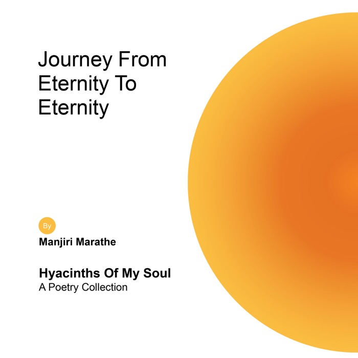 Journey from Eternity to Eternity