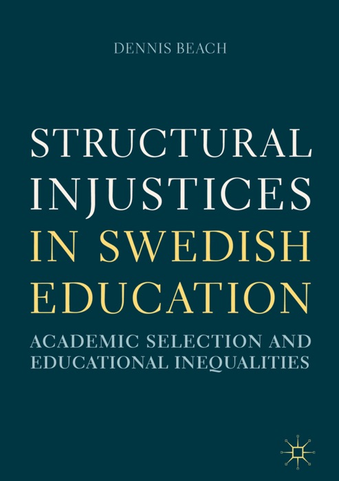 Structural Injustices in Swedish Education