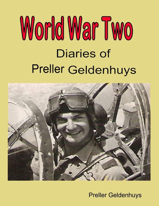World War Two Diaries of Preller Geldenhuys