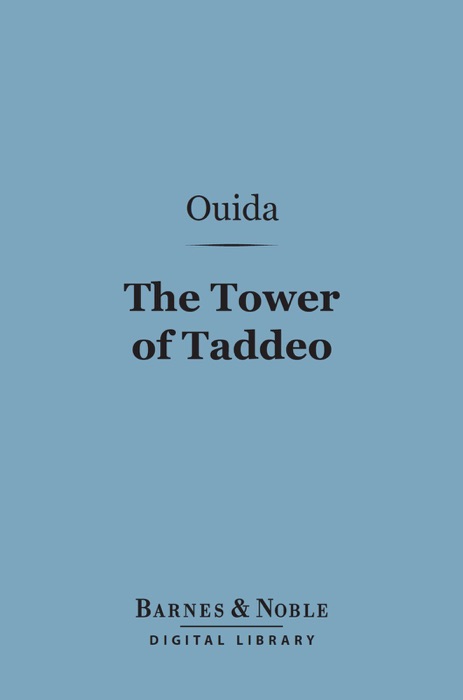 The Tower of Taddeo (Barnes & Noble Digital Library)