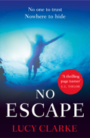 Lucy Clarke - No Escape artwork