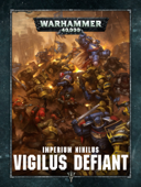 Warhammer 40,000: Imperium Nihilus Vigilus Defiant - Games Workshop