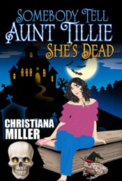 Somebody Tell Aunt Tillie She's Dead