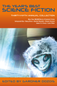The Year's Best Science Fiction: Thirty-Fifth Annual Collection - Gardner Dozois