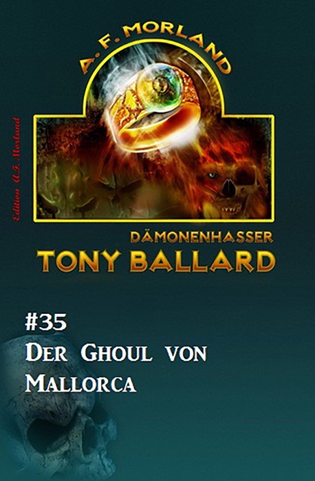 Tony Ballard #35: Der Ghoul von Mallorca
